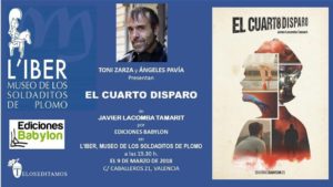 Cartel presentación Lacomba 4 disparo Museo L'Iber Valencia literatura